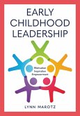 Early Childhood Leadership (eBook, PDF) Early Childhood Leadership (eBook, PDF)