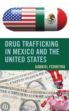 Cover Drug Trafficking in Mexico and the United States (eBook, PDF)