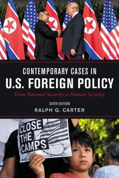 Contemporary Cases in U.S. Foreign Policy (eBook, PDF) - Carter, Ralph Contemporary Cases in U.S. Foreign Policy (eBook, PDF) - Carter, Ralph