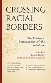 Crossing Racial Borders (eBook, PDF)