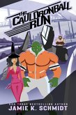 The Cauldronball Run (Outlaw Country, #2) (eBook, ePUB) The Cauldronball Run (Outlaw Country, #2) (eBook, ePUB)