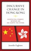 Discursive Change in Hong Kong (eBook, PDF) Discursive Change in Hong Kong (eBook, PDF)