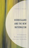Kierkegaard and the New Nationalism (eBook, PDF)