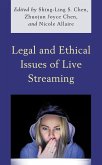 Legal and Ethical Issues of Live Streaming (eBook, PDF)