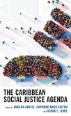 The Caribbean Social Justice Agenda (eBook, PDF) The Caribbean Social Justice Agenda (eBook, PDF)