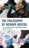 The Philosophy of Werner Herzog (eBook, PDF)
