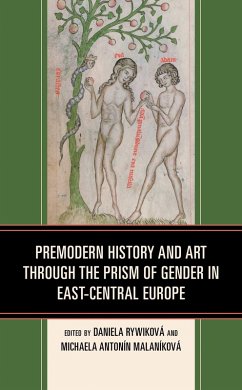 Cover Premodern History and Art through the Prism of Gender in East-Central Europe (eBook, PDF)