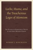 Locke, Hume, and the Treacherous Logos of Atomism (eBook, PDF)