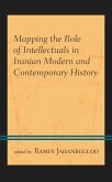 Mapping the Role of Intellectuals in Iranian Modern and Contemporary History (eBook, PDF)