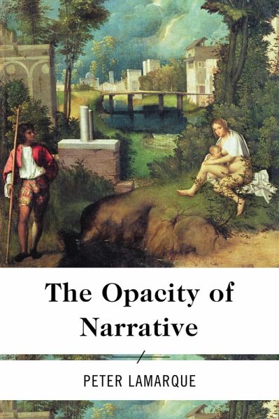 The Opacity of Narrative (eBook, PDF)