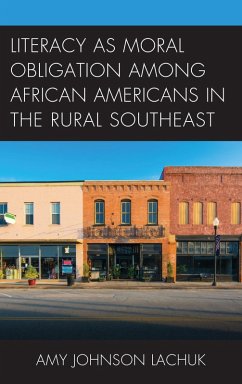 Cover Literacy as Moral Obligation among African Americans in the Rural Southeast (eBook, PDF)