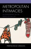 Metropolitan Intimacies (eBook, PDF) Metropolitan Intimacies (eBook, PDF)