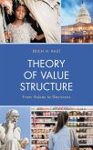 Theory of Value Structure (eBook, PDF) Theory of Value Structure (eBook, PDF)