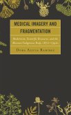 Medical Imagery and Fragmentation (eBook, PDF)