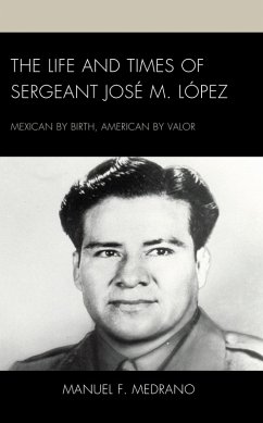 Cover The Life and Times of Sergeant José M. López (eBook, PDF)