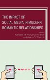 The Impact of Social Media in Modern Romantic Relationships (eBook, PDF)