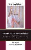 The Perplexity of a Muslim Woman (eBook, PDF) The Perplexity of a Muslim Woman (eBook, PDF)