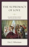 The Supremacy of Love (eBook, PDF) The Supremacy of Love (eBook, PDF)