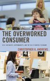The Overworked Consumer (eBook, PDF)