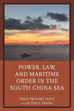 Cover Power, Law, and Maritime Order in the South China Sea (eBook, PDF)