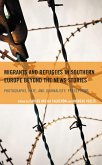 Migrants and Refugees in Southern Europe beyond the News Stories (eBook, PDF)