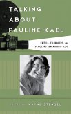 Talking about Pauline Kael (eBook, PDF)