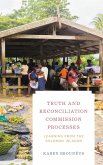 Truth and Reconciliation Commission Processes (eBook, PDF)