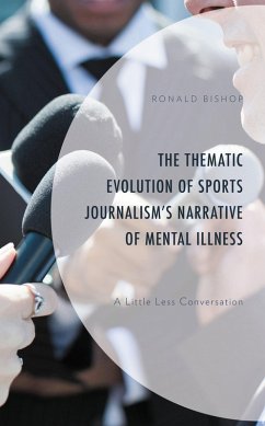 Cover The Thematic Evolution of Sports Journalism's Narrative of Mental Illness (eBook, PDF)