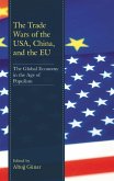 The Trade Wars of the USA, China, and the EU (eBook, PDF) The Trade Wars of the USA, China, and the EU (eBook, PDF)