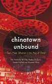 Chinatown Unbound (eBook, PDF)