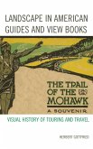 Landscape in American Guides and View Books (eBook, PDF) Landscape in American Guides and View Books (eBook, PDF)