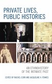 Private Lives, Public Histories (eBook, PDF)