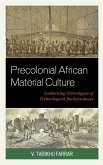 Precolonial African Material Culture (eBook, PDF) Precolonial African Material Culture (eBook, PDF)