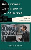 Hollywood and the End of the Cold War (eBook, PDF)