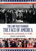 The Law that Changed the Face of America (eBook, PDF)