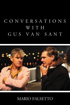 Conversations with Gus Van Sant (eBook, PDF) - Falsetto, Mario