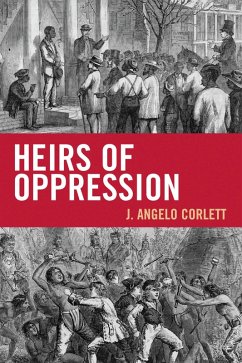 Heirs of Oppression (eBook, PDF) - Corlett, Angelo J.