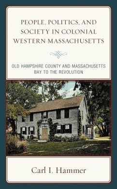 Cover People, Politics, and Society in Colonial Western Massachusetts (eBook, PDF)