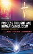 Process Thought and Roman Catholicism... - Bild 1