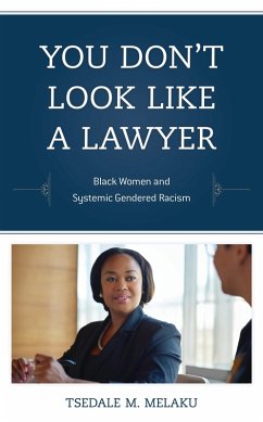You Don't Look Like a Lawyer (eBook, PDF) Cover You Don't Look Like a Lawyer (eBook, PDF)