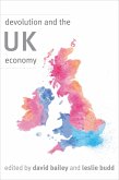 Devolution and the UK Economy (eBook, PDF) Devolution and the UK Economy (eBook, PDF)