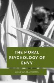 The Moral Psychology of Envy (eBook, PDF)