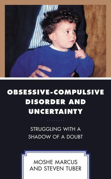 Obsessive-Compulsive Disorder and Uncertainty (eBook, PDF)