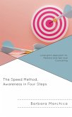 The Speed Method, Awareness in Four Steps (eBook, PDF) The Speed Method, Awareness in Four Steps (eBook, PDF)