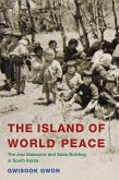 The Island of World Peace (eBook, PDF) The Island of World Peace (eBook, PDF)