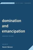 Domination and Emancipation (eBook, PDF)