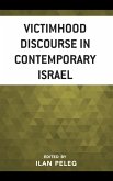 Victimhood Discourse in Contemporary Israel (eBook, PDF)