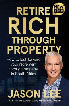 Cover Retire Rich through Property (eBook, ePUB)