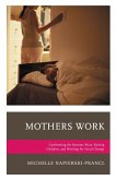 Mothers Work (eBook, PDF)
