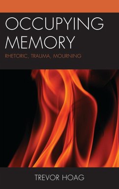 Occupying Memory (eBook, PDF) - Hoag, Trevor Occupying Memory (eBook, PDF) - Hoag, Trevor